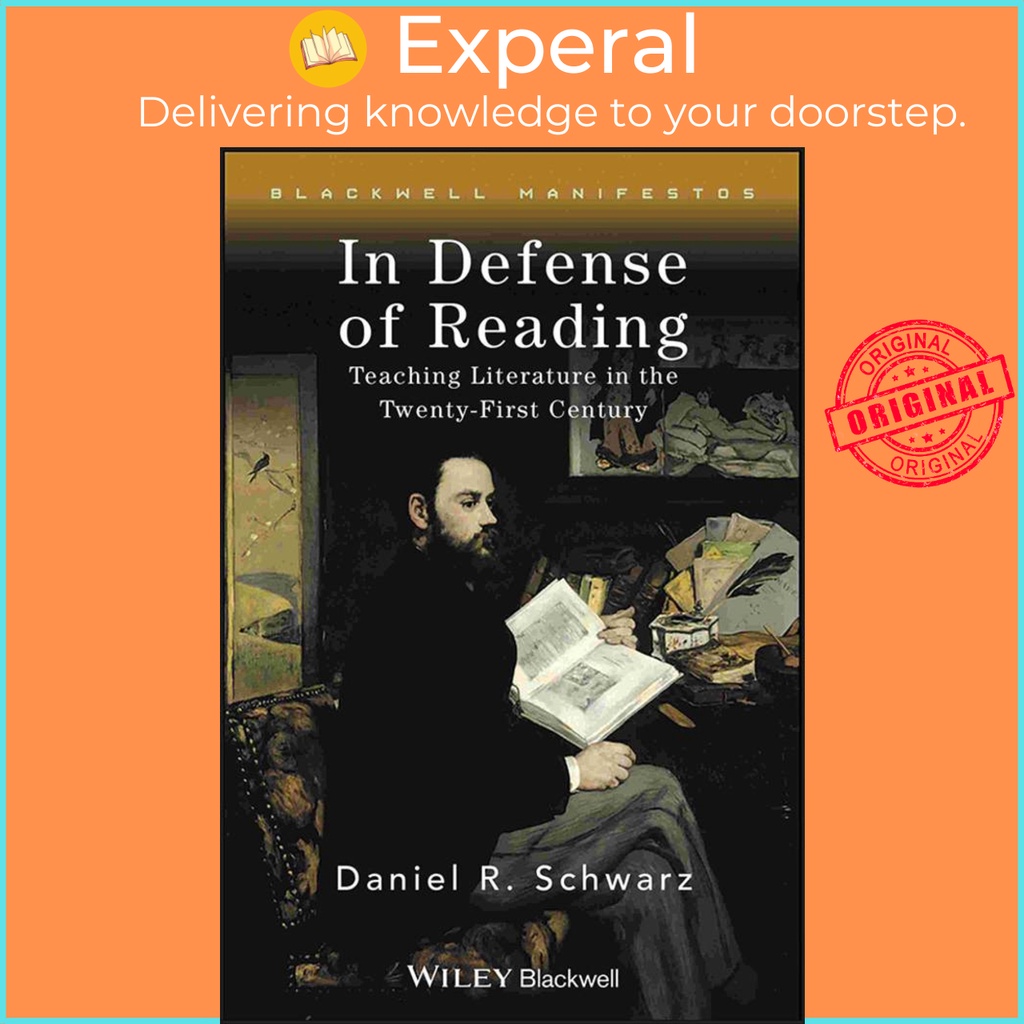 [English - 100% Original] - In Defense of Reading - Teaching Literature in by Daniel R. Schwarz (US edition, paperback)