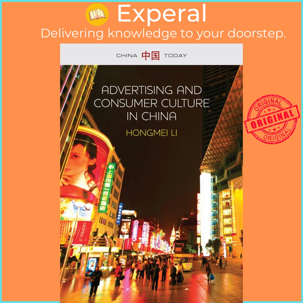 [English - 100% Original] - Advertising and Consumer Culture in China by Hongmei Li (US edition, paperback)