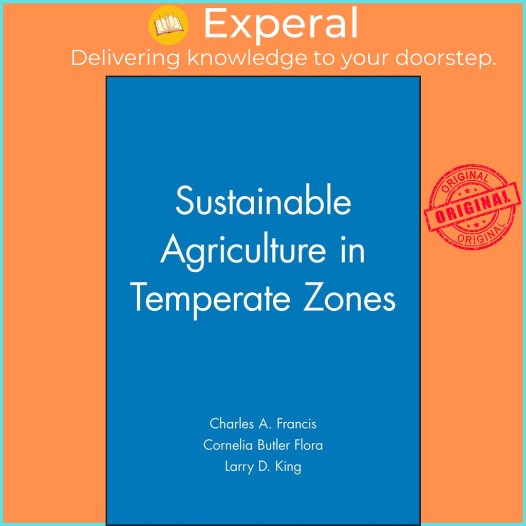 [English - 100% Original] - Sustainable Agriculture in Temperate Zones by Charles A. Francis (US edition, hardcover)