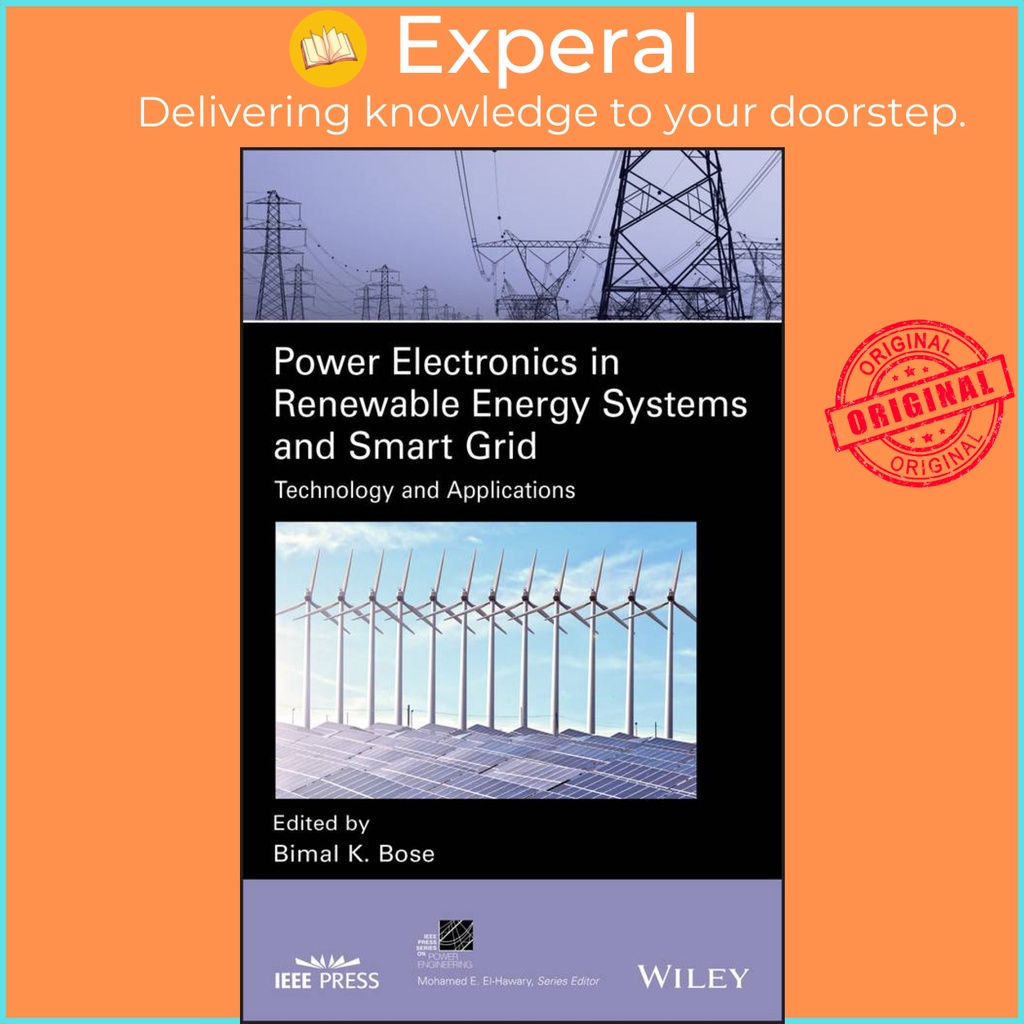 [English - 100% Original] - Power Electronics in Renewable Energy Systems and S by Bimal K. Bose (US edition, hardcover)