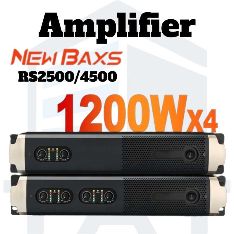 NEW BAXS RS2500/RS4500 Amplifier 1200Watt 2/4 channel digital amplifier Promoting Professional Speakers Excellent