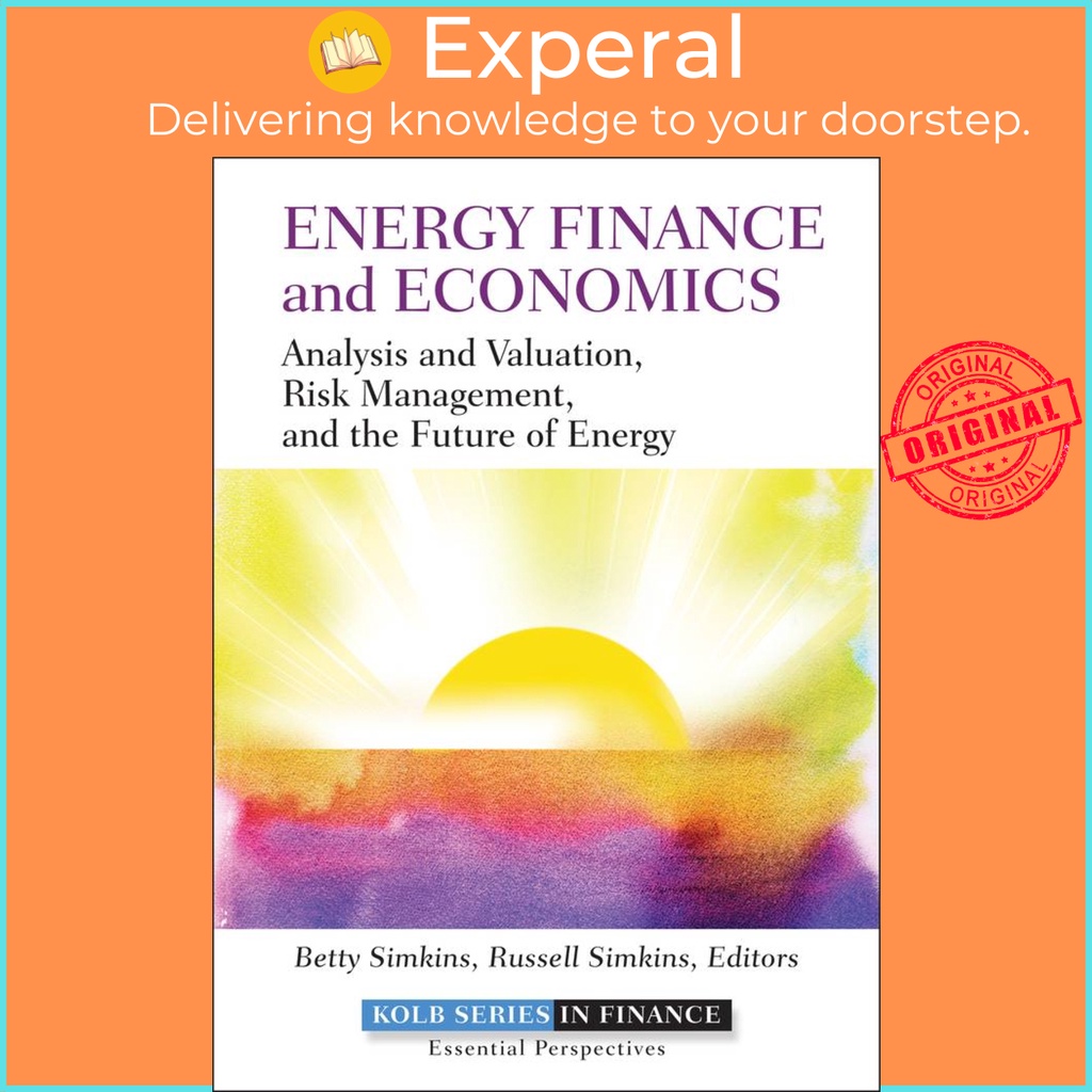 [English - 100% Original] - Energy Finance and Economics - Analysis and Valuati by Betty Simkins (US edition, hardcover)