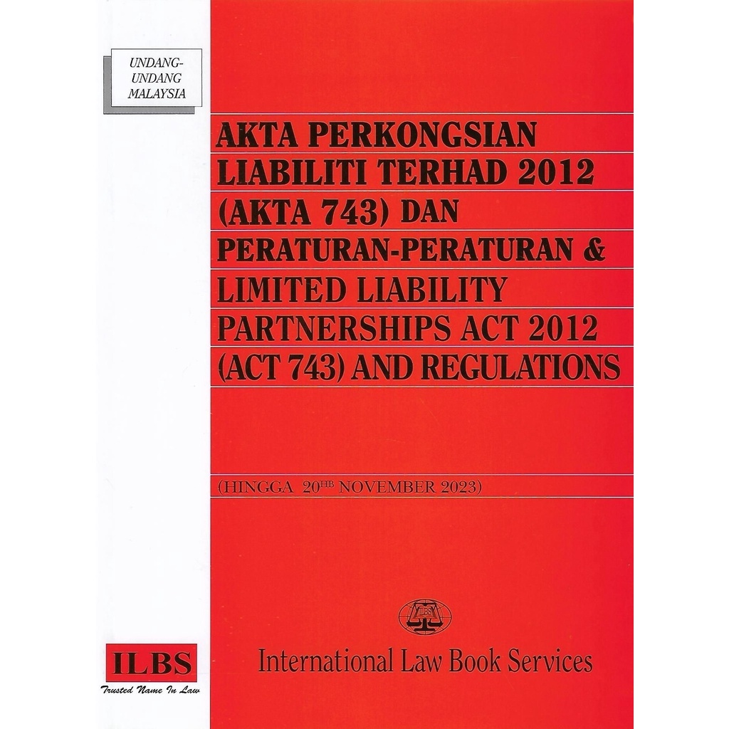 Akta Perkongsian Liabiliti Terhad 2012 & Limited Liability Partnerships Act 2012