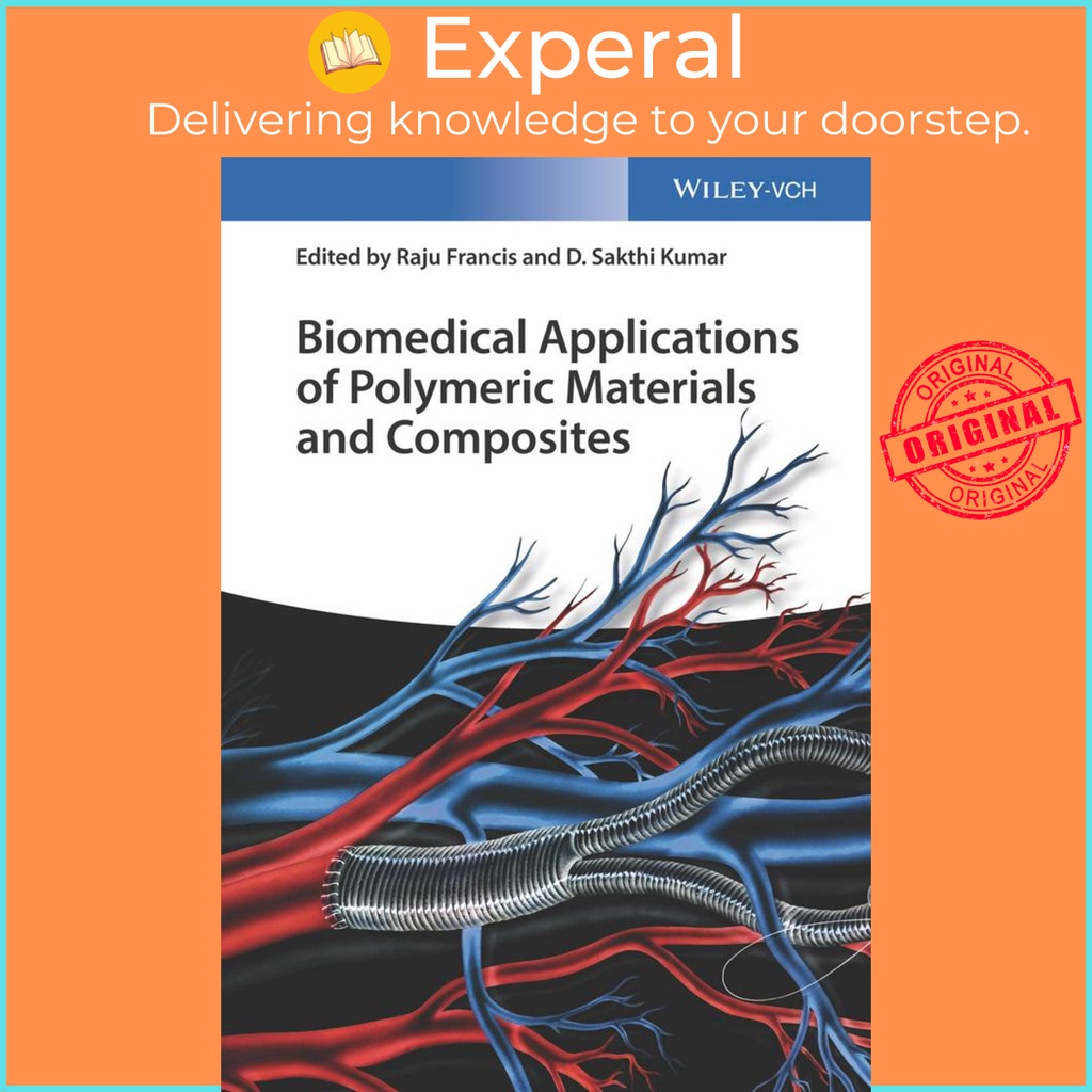 [English - 100% Original] - Biomedical Applications of Polymeric Materials and C by Raju Francis (US edition, hardcover)