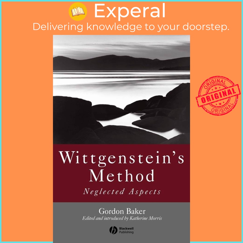 [English - 100% Original] - Wittgenstein's Method - Neglected Aspects by Gordon P. Baker (US edition, paperback)