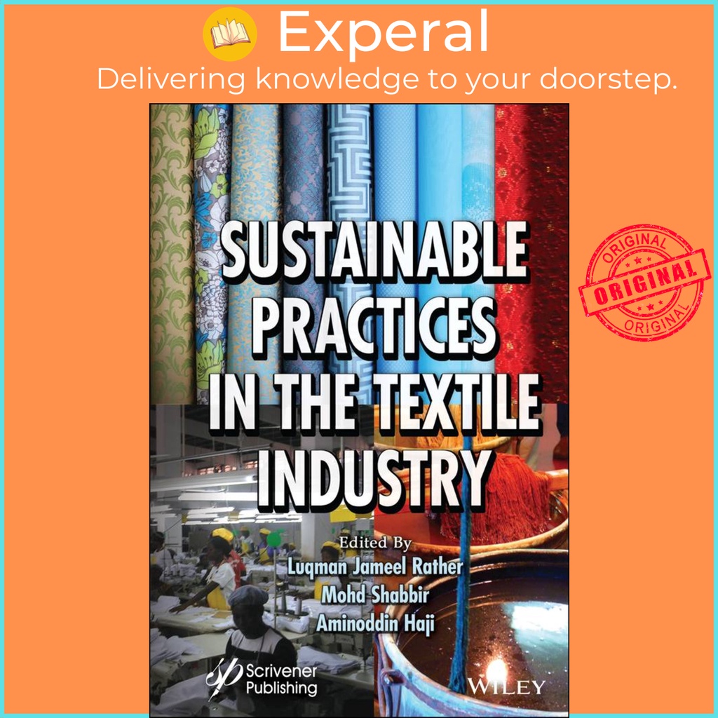 [English - 100% Original] - Sustainable Practices in the Textile Industry by Aminoddin Haji (US edition, hardcover)