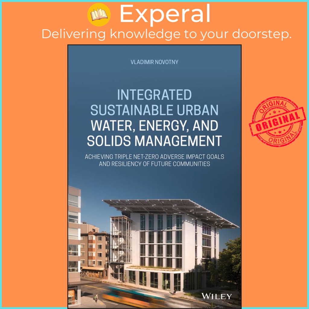 [English - 100% Original] - Integrated Sustainable Urban Water, Energy, and by Vladimir Novotny (US edition, hardcover)