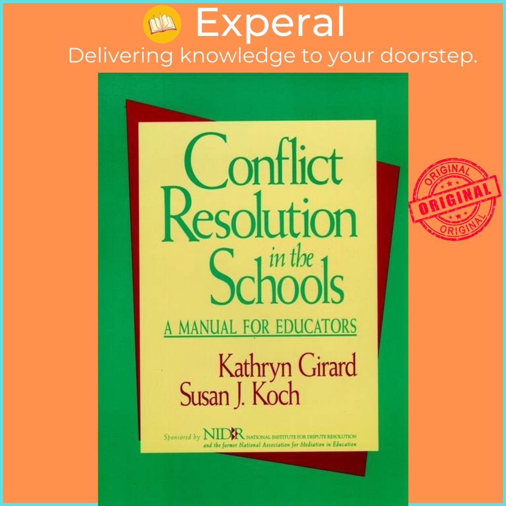 [English - 100% Original] - Conflict Resolution in the Schools - A Manual for by Kathryn Girard (US edition, paperback)