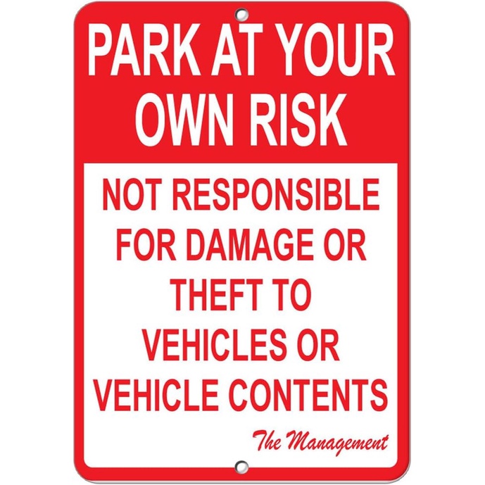 Aluminum Vertical Metal Sign Multiple Sizes Park at Your Own Risk Not Responsible for Damage Or Theft Parking Lot with Border Weatherproof Street 9x12...