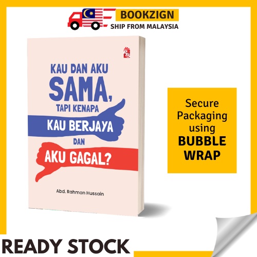 Buku Kau dan Aku Sama Tapi Kenapa Kau Berjaya dan Aku Gagal? oleh Abd. Rahman Hussain Cara Berfikir Kuasa Minda Emosi