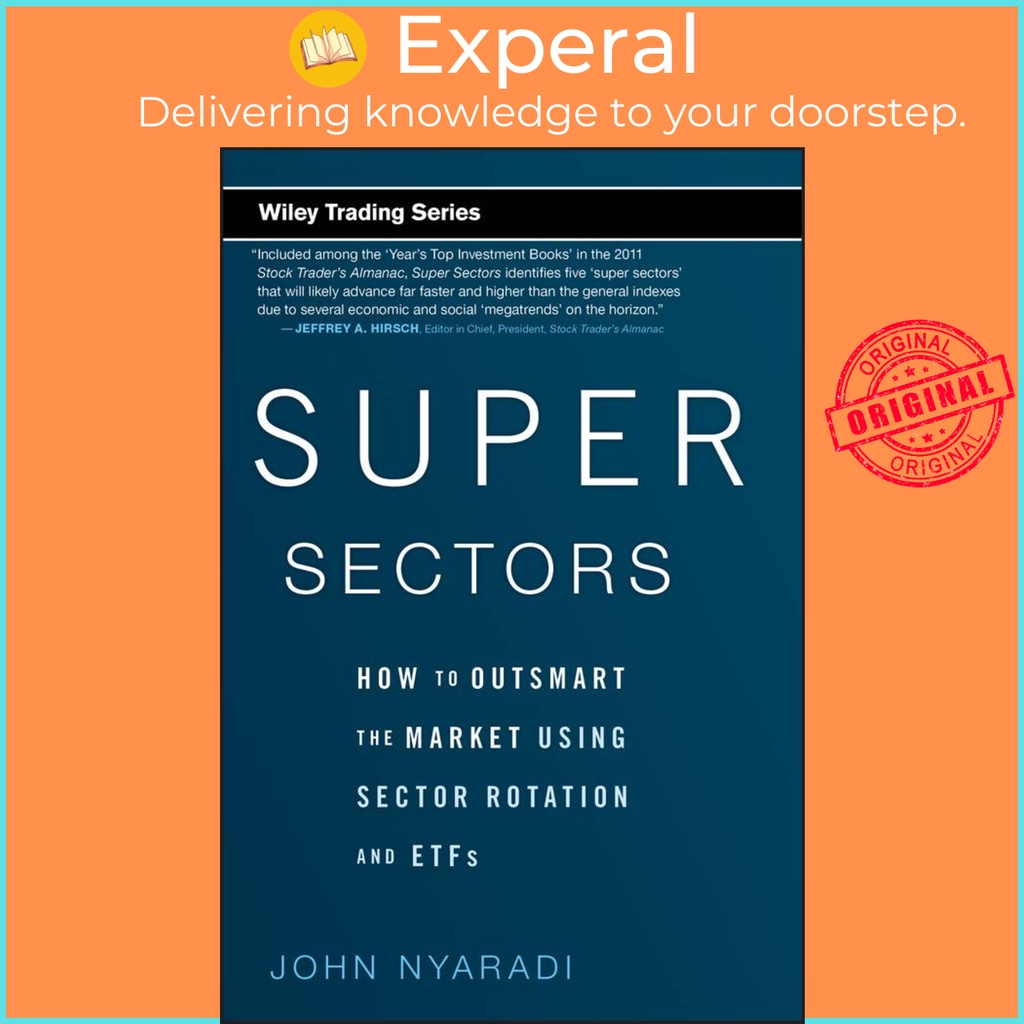 [English - 100% Original] - Super Sectors - How to Outsmart the Market Using Sec by John Nyaradi (US edition, hardcover)