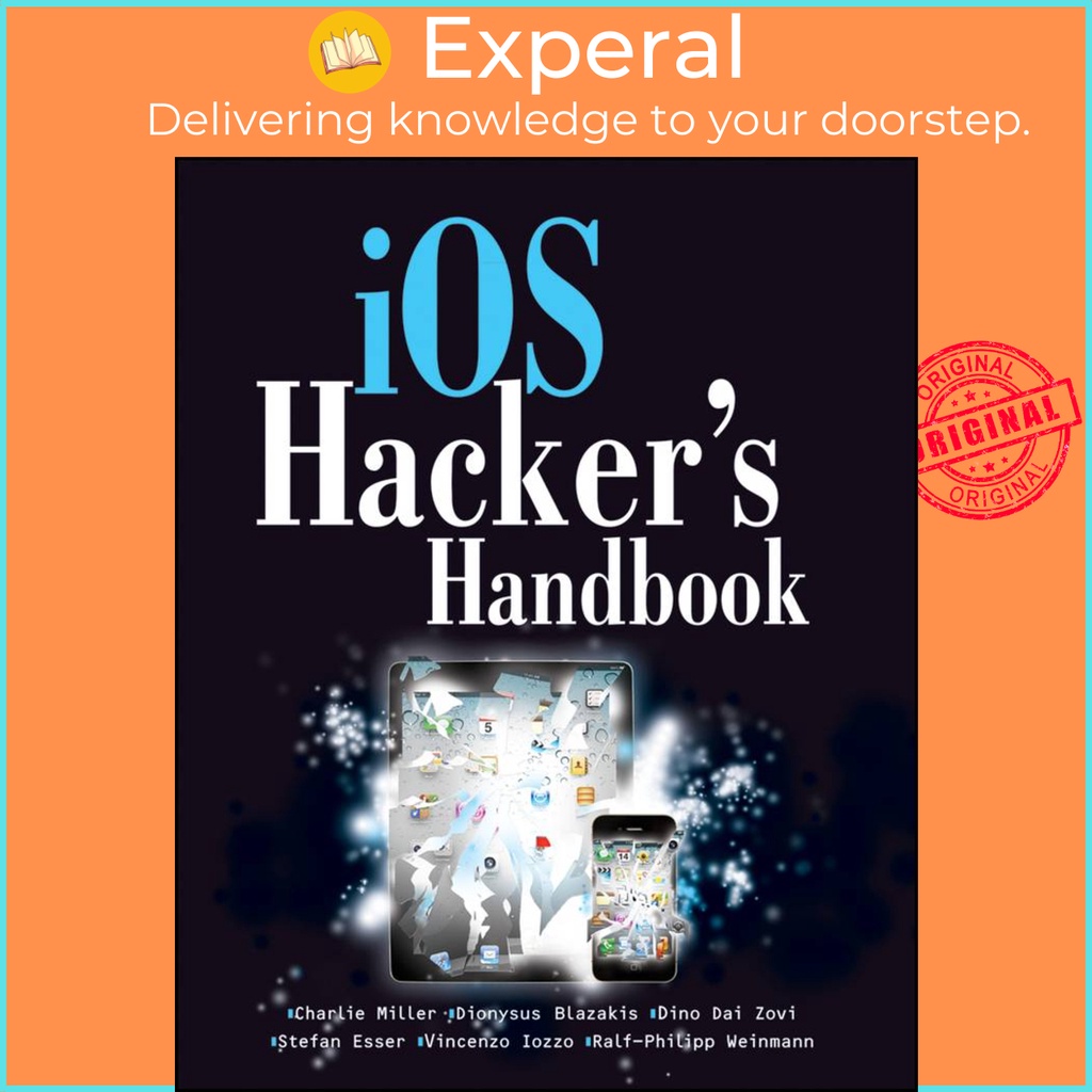 [English - 100% Original] - iOS Hacker's Handbook by Charlie Miller (US edition, paperback)