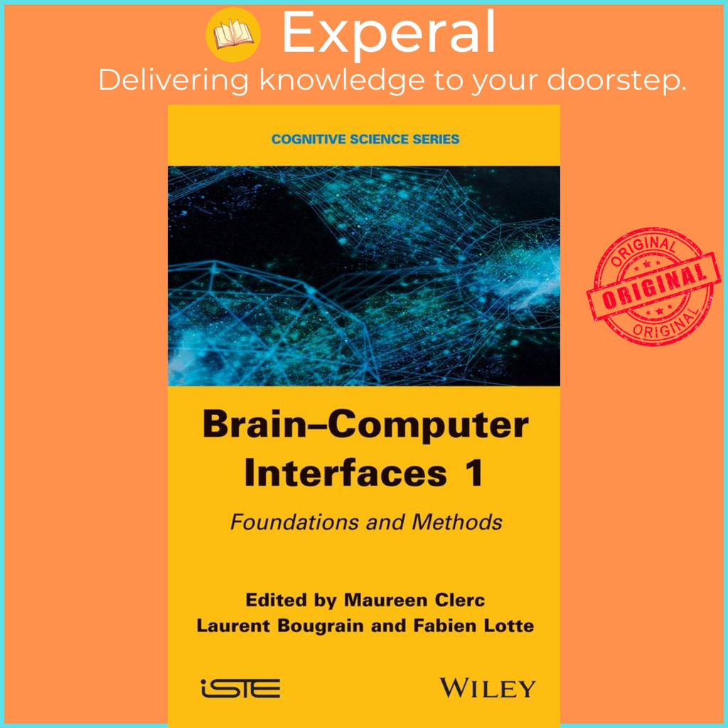 [English - 100% Original] - Brain-Computer Interfaces 1 - Methods and Perspecti by Maureen Clerc (US edition, hardcover)