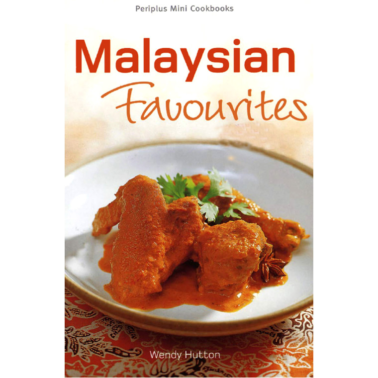 Recipe - Malaysian favourites - Periplus Mini Cookbooks
