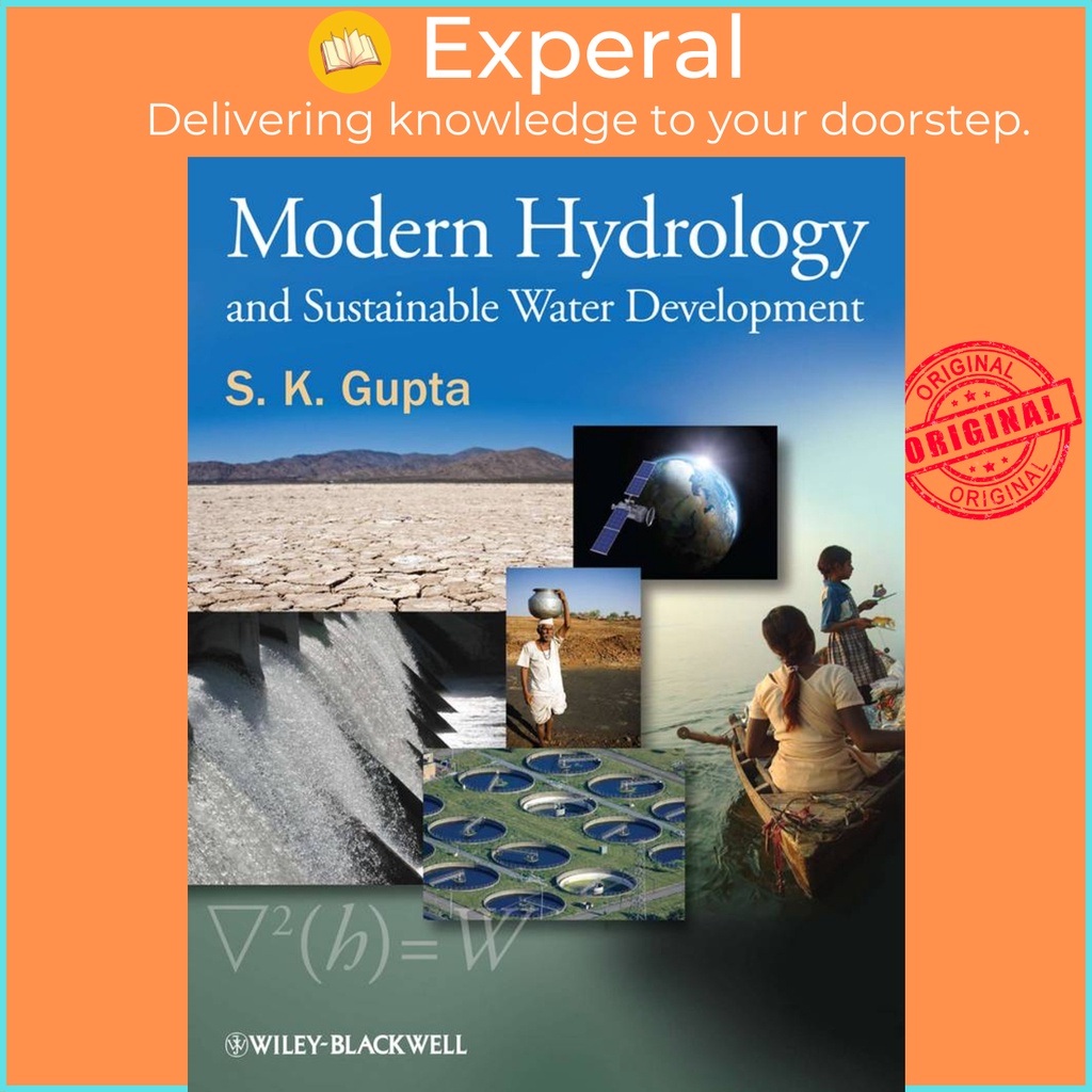 [English - 100% Original] - Modern Hydrology and Sustainable Water Development by S. K. Gupta (US edition, hardcover)