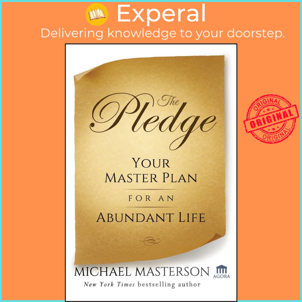 [English - 100% Original] - The Pledge - Your Master Plan for an Abundant L by Michael Masterson (US edition, hardcover)