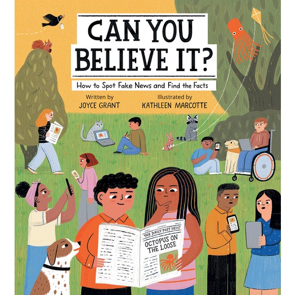 Can You Believe It?: How to Spot Fake News and Find the Facts (Hardcover)/Joyce Grant [Sanmin Online Bookstore]