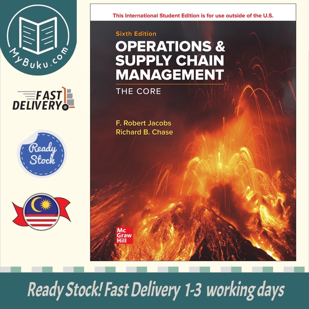 [MyBuku.com] ISE Operations and Supply Chain Management : The Core 6E - Jacobs - 9781265076825 - McGraw-Hill Education