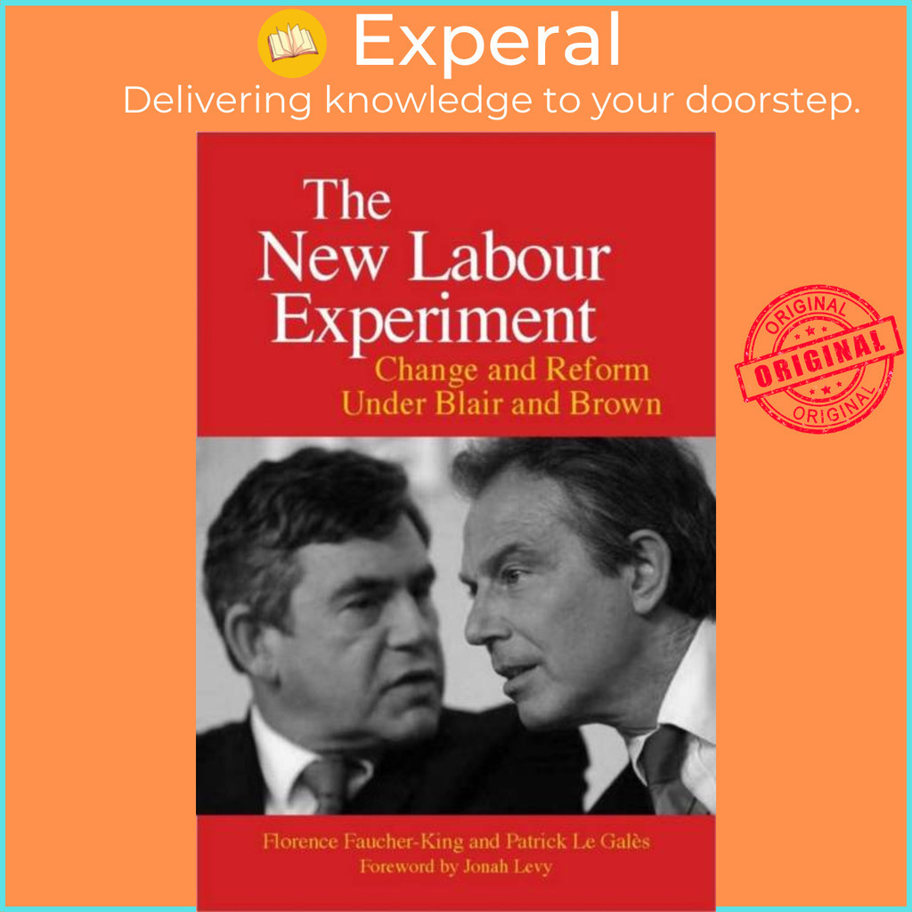 [English - 100% Original] - The New Labour Experiment - Change and Reform Un by Patrick Le Gales (UK edition, paperback)