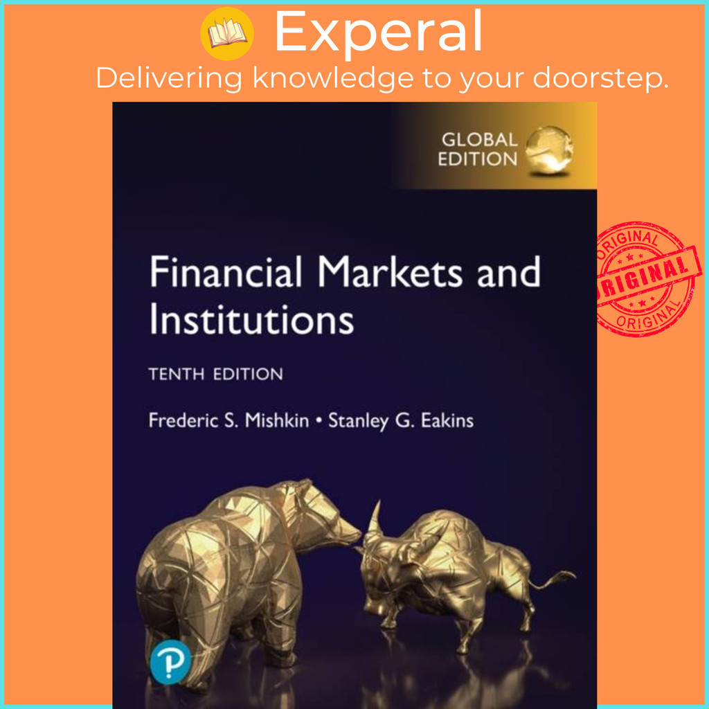 [English - 100% Original] - Financial Markets and Institutions, Global Edition by Stanley Eakins (UK edition, paperback)