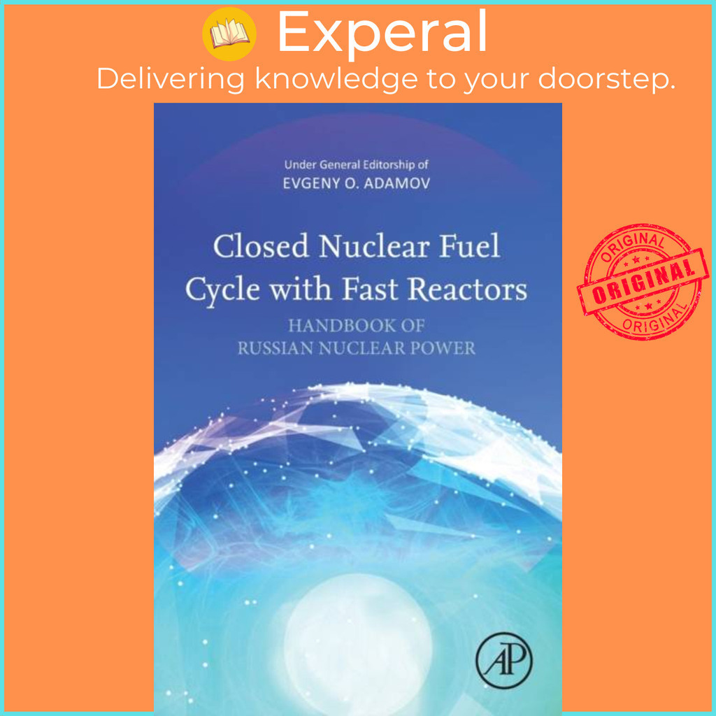 [English - 100% Original] - Closed Nuclear Fuel Cycle with Fast Reactors - Whit by Evgeny Adamov (UK edition, paperback)