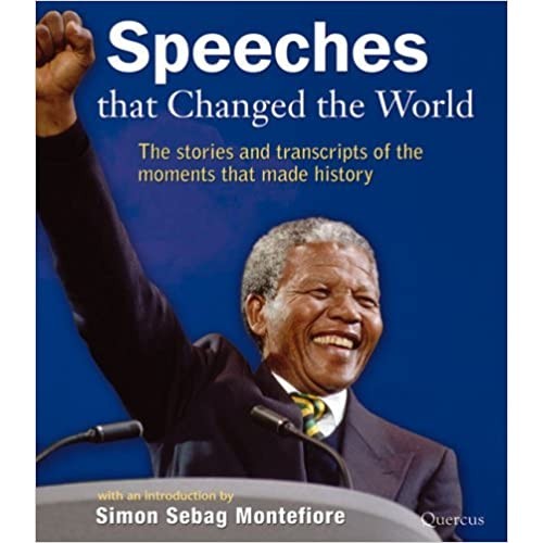 [BnB] Speeches That Changed The World: The Stories and Transcripts of the Moments That Made History (Used: Very good)