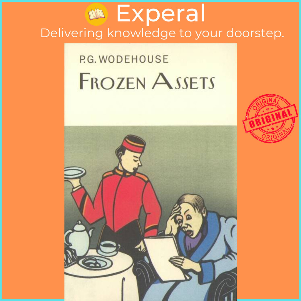 [English - 100% Original] - Frozen Assets by P.G. Wodehouse (UK edition, hardcover)