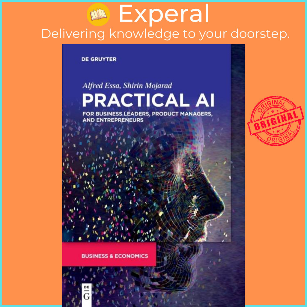 [English - 100% Original] - Practical AI for Business Leaders, Product Manager by Shirin Mojarad (UK edition, paperback)