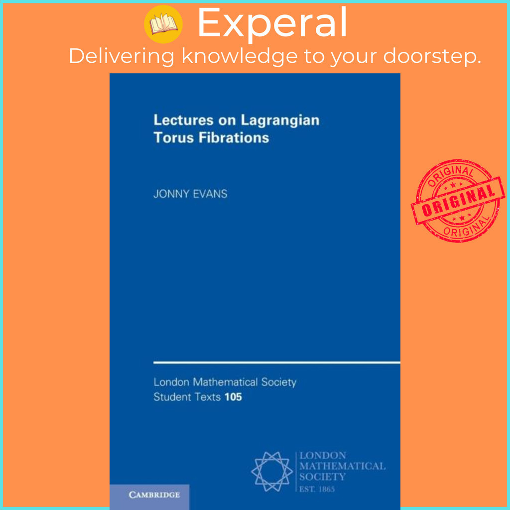 [English - 100% Original] - Lectures on Lagrangian Torus Fibrations by Jonny Evans (UK edition, paperback)