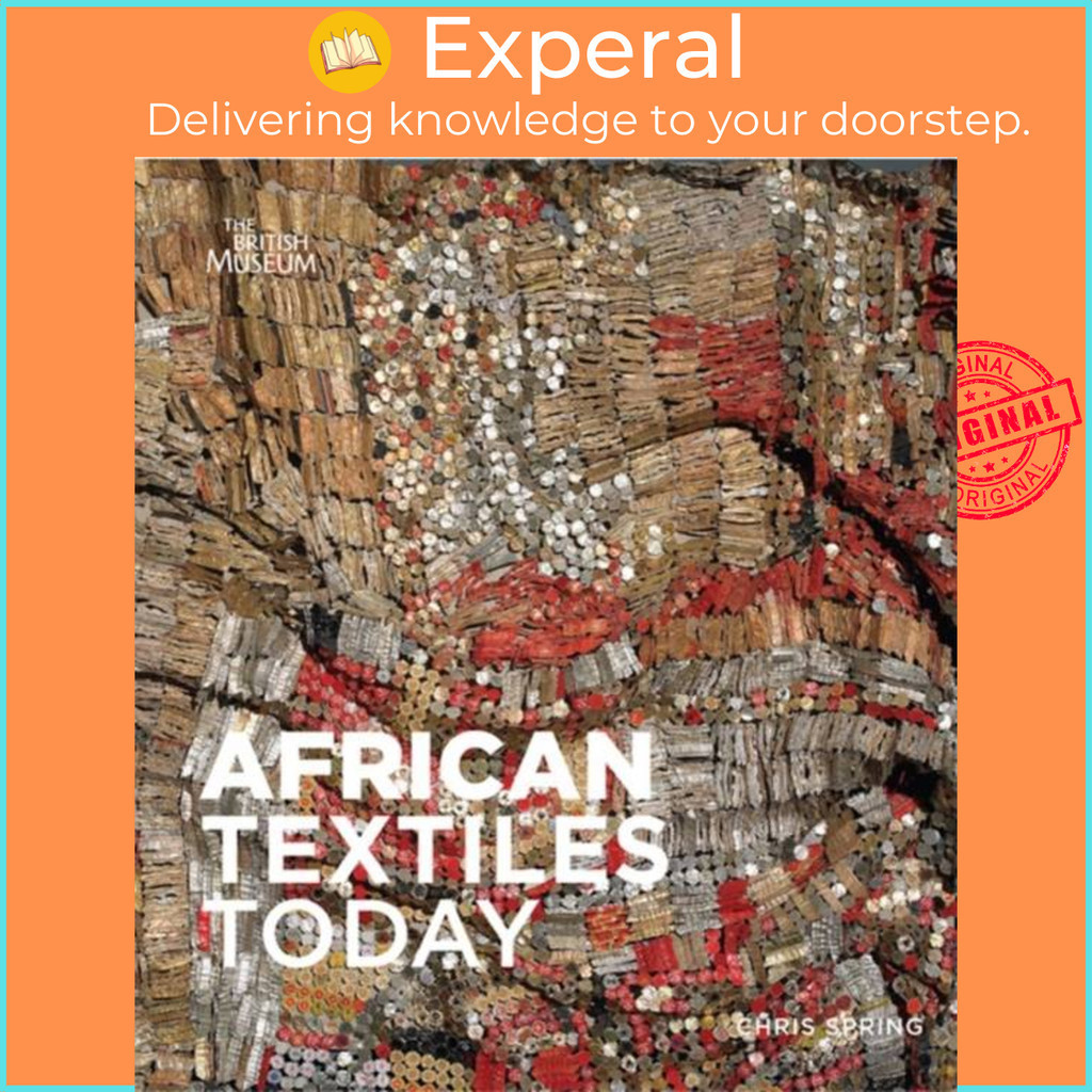 [English - 100% Original] - African Textiles Today by Chris Spring (UK edition, hardcover)