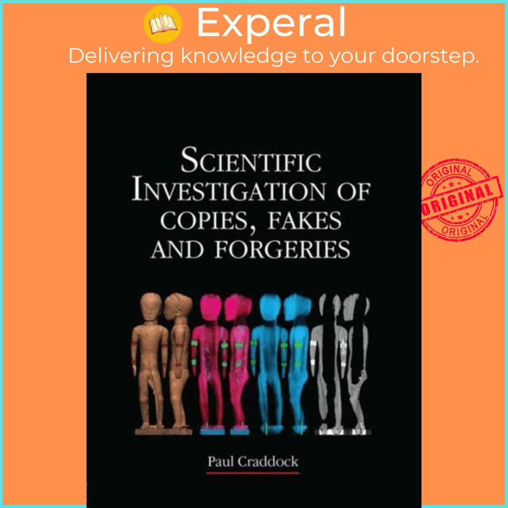 [English - 100% Original] - Scientific Investigation of Copies, Fakes and Forge by Paul Craddock (UK edition, hardcover)