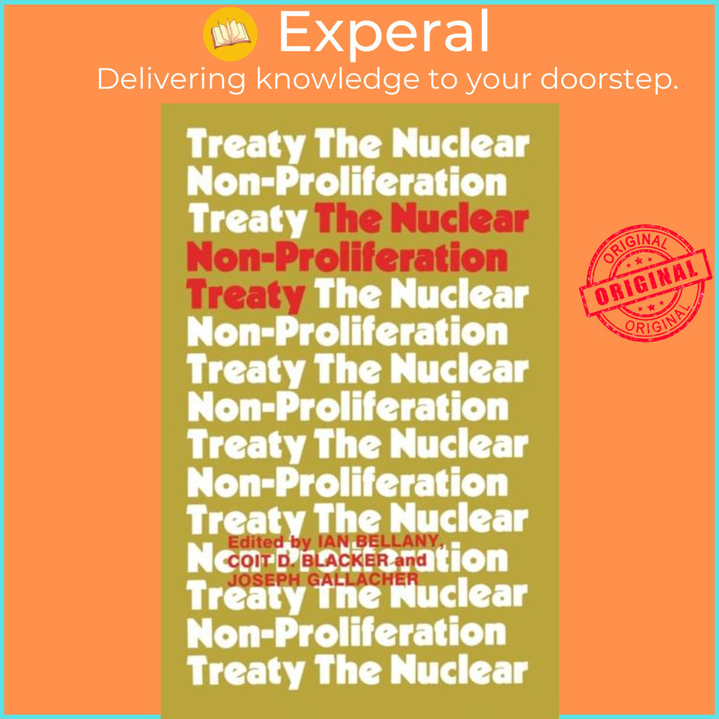 [English - 100% Original] - The Nuclear Non-proliferation Treaty by Ian Bellany (UK edition, paperback)