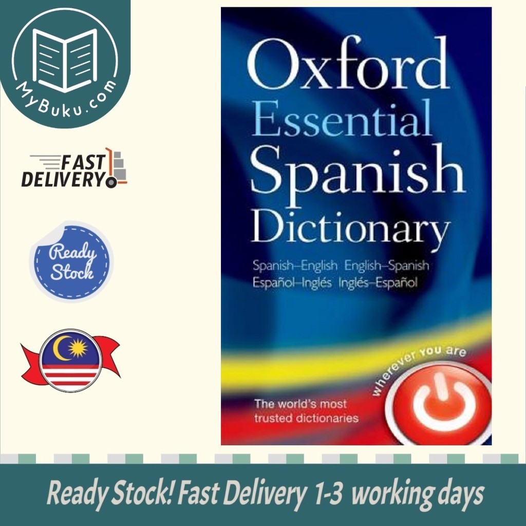 [MyBuku.com] Oxford Essential Spanish Dictionary - Oxford Languages - 9780199576449 - Oxford University Press