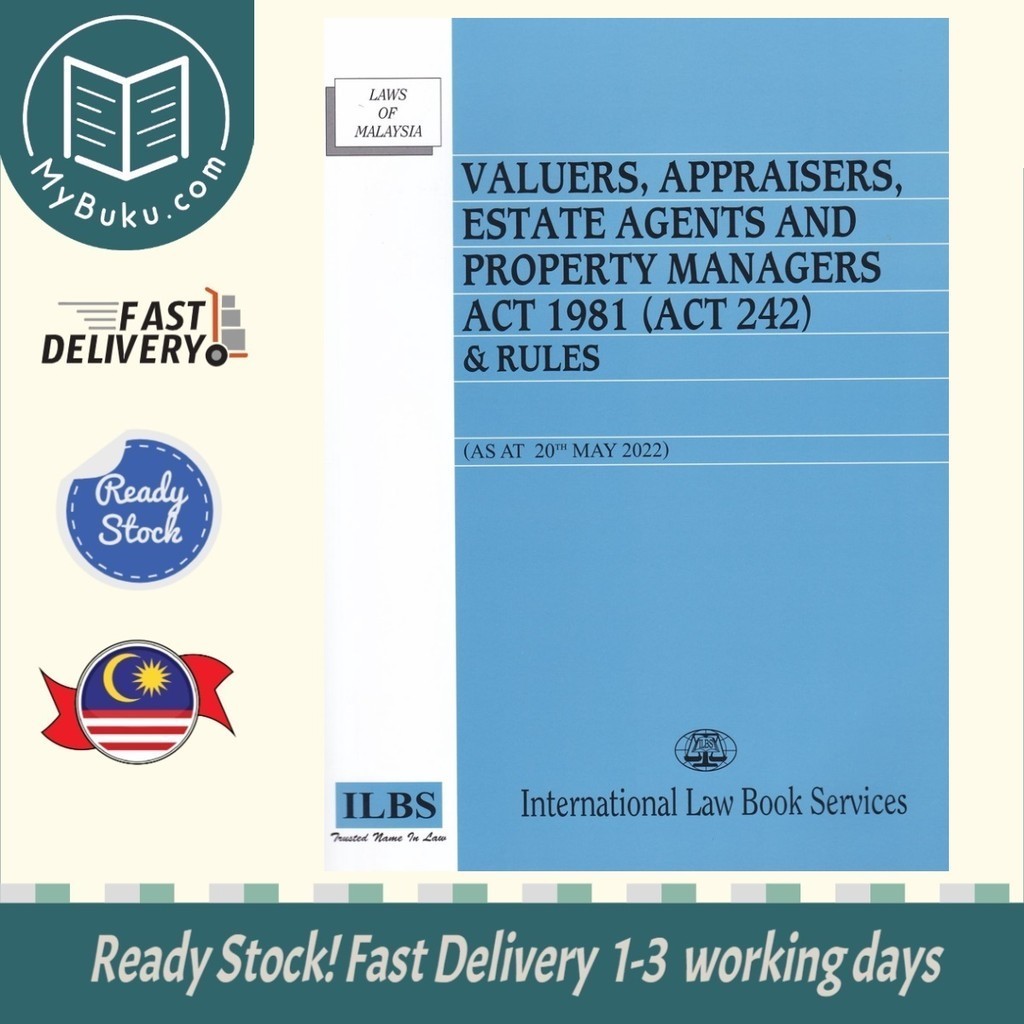 [MyBuku.com] Valuers, Appraisers, Estate Agents & Property Managers Act1981 AS AT 20th May 2022 - 9789678927536 - ILBS