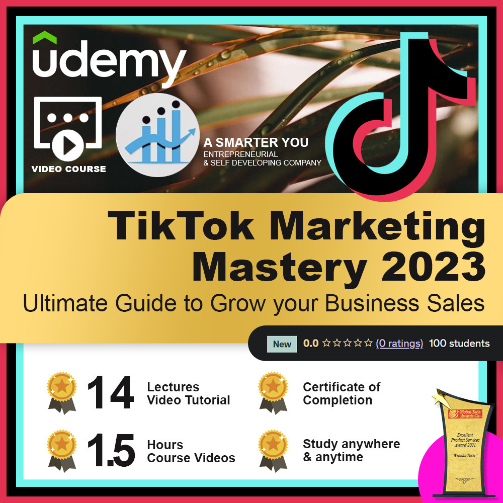 [Video Course] TikTok Marketing Mastery: The Ultimate Guide to Growing Your Sales (14 Lectures, 2 hours+ Video Tutorial)