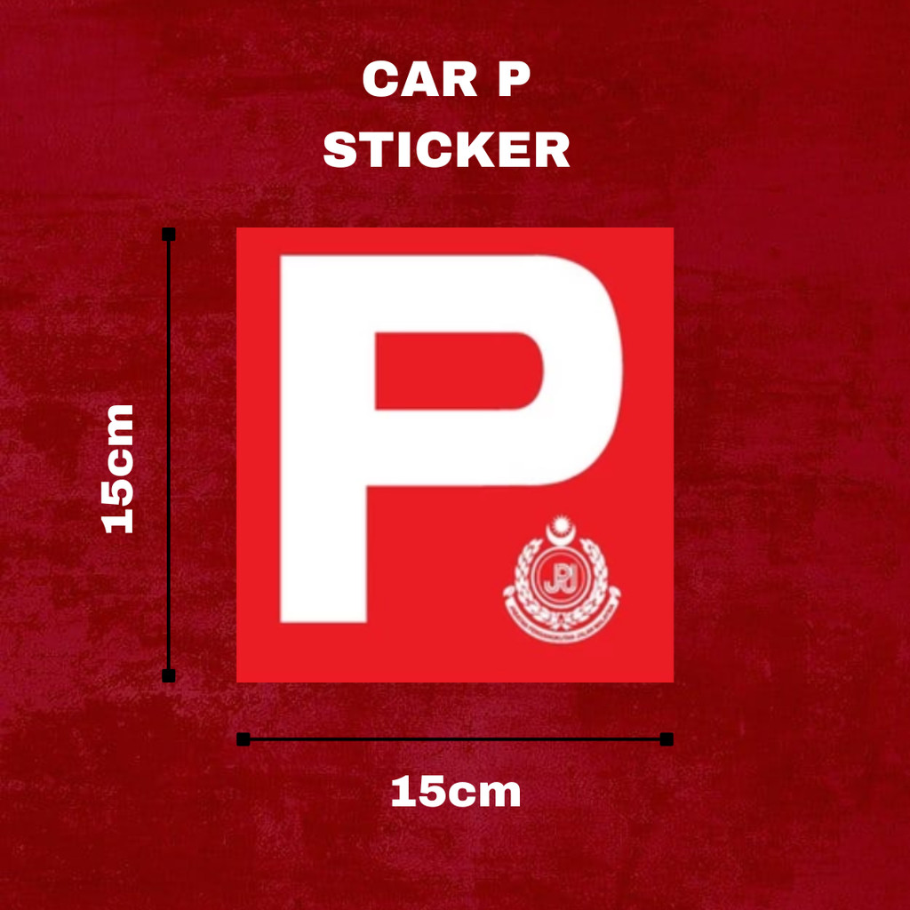 Car Sticker P L JPJ Size sticker kereta Motosikal Motorcycle OKU e-hailing Lori had laju 70/80 80/90 lesen license