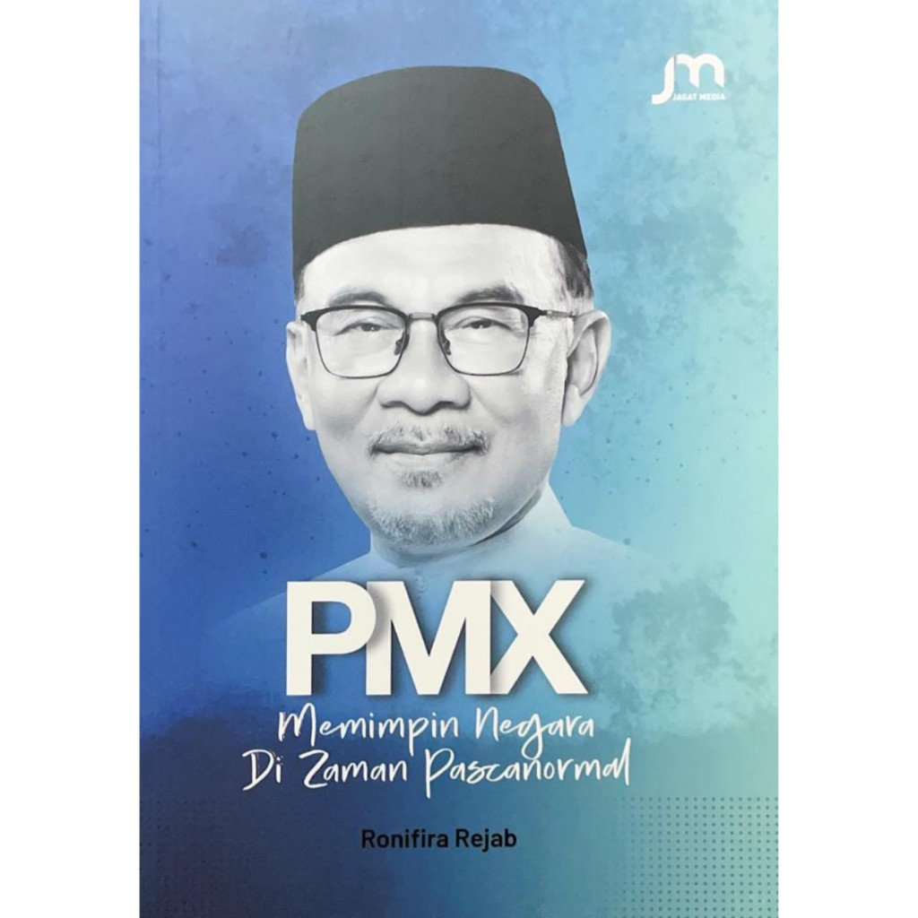 PMX Memimpin Negara Di Zaman Pascanormal - Jagat Media