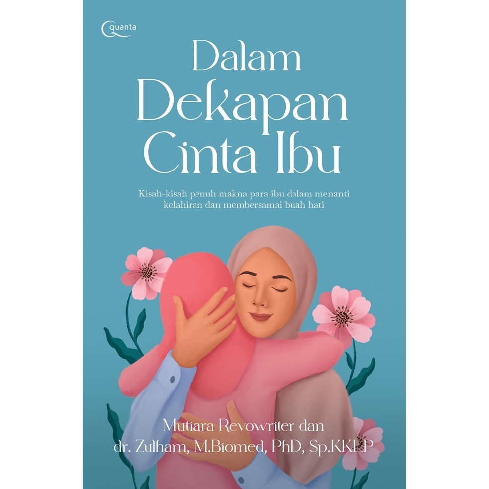 In the Embrace of Mother's Love (The Story of Full Meaning of Mother in Waiting for Birth and Meaning of Fruit of the Heart)