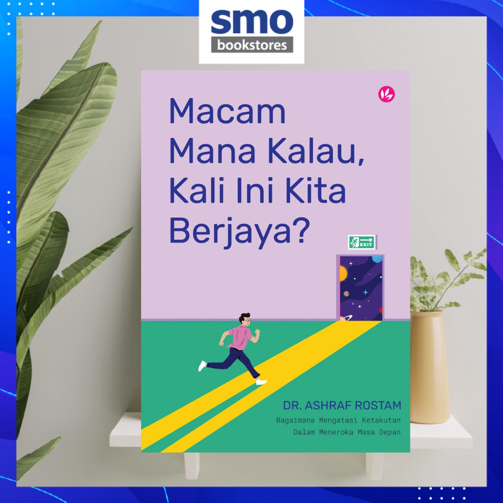 [IMAN PUBLICATIONS] -MACAM MANA KALAU, KALI INI KITA BERJAYA? by DR. ASHRAF ROSTAM