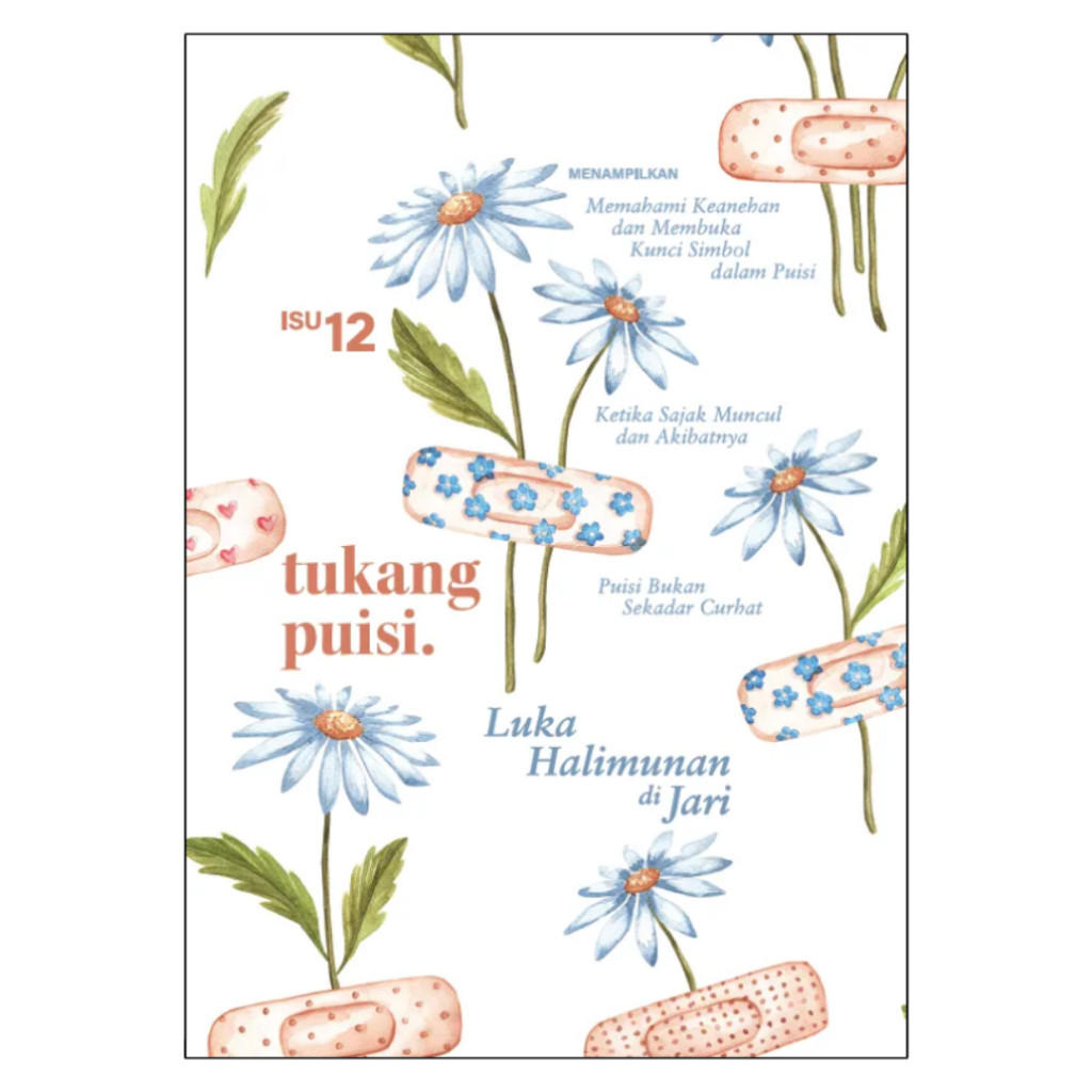 Luka Halimunan di Jari (Risalah/Zine Tukang Puisi Isu 12) [Esei, Puisi, Ulasan] Katapilar