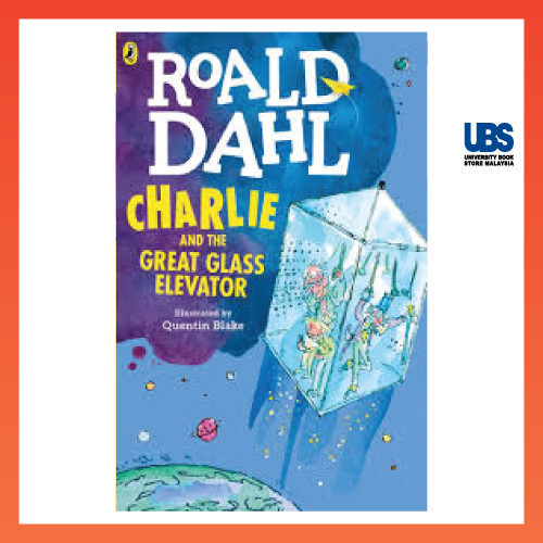 Roald Dahl: Charlie and the Great Glass Elevator (Reissue)