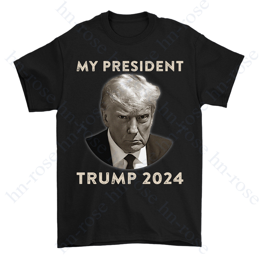 My President Trump 2024 Wanted For President Trump Mug Shot Save America Tshirt