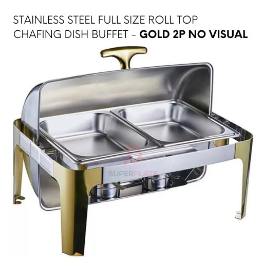 Gold 2P No Visual Stainless Steel Full Size Roll Top Chafing Dish Buffet Set Rectangle Serving Dish