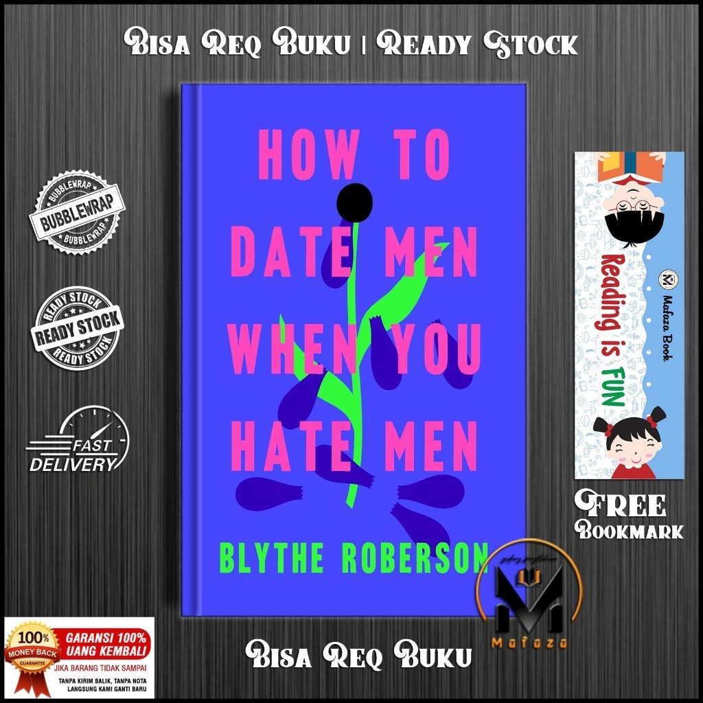 How to Date Men When You Hate Men by Blythe Roberson (English)