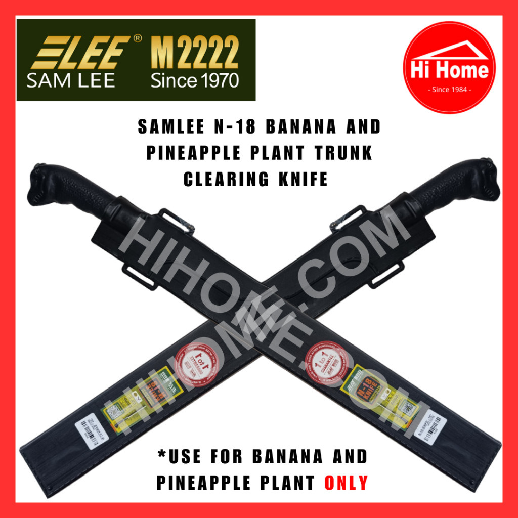 SAMLEE N-18 Farm Fruit Branch Pineapple Banana Tree Clearing Knife Pisau Pemotong Buah Nanas Pisang Batang Japan Steel