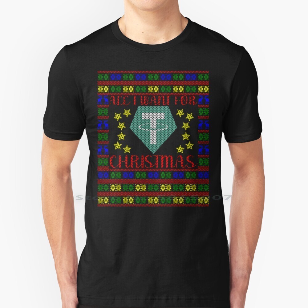 Tether Crypto Ugly Christmas Sweater Tee , All I Want For Xmas T Shirt 100% Cotton Tether Crypto Currency Tether Cryptocurrency