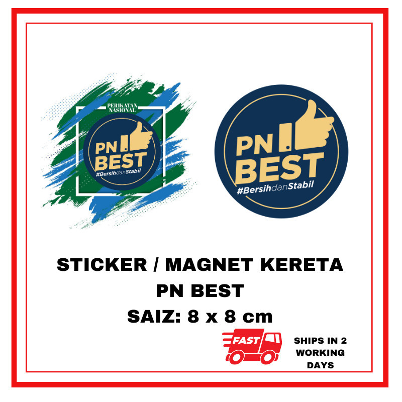 Sticker dan Magnet PN Best PRN PAS Perikatan Nasional