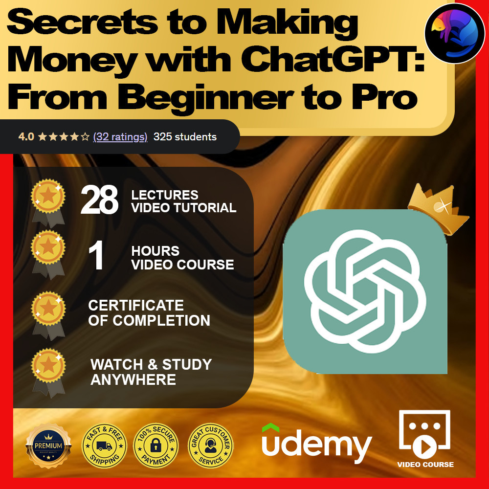 [Video Course]Secrets to Making Money with ChatGPT: From Beginner to Pro