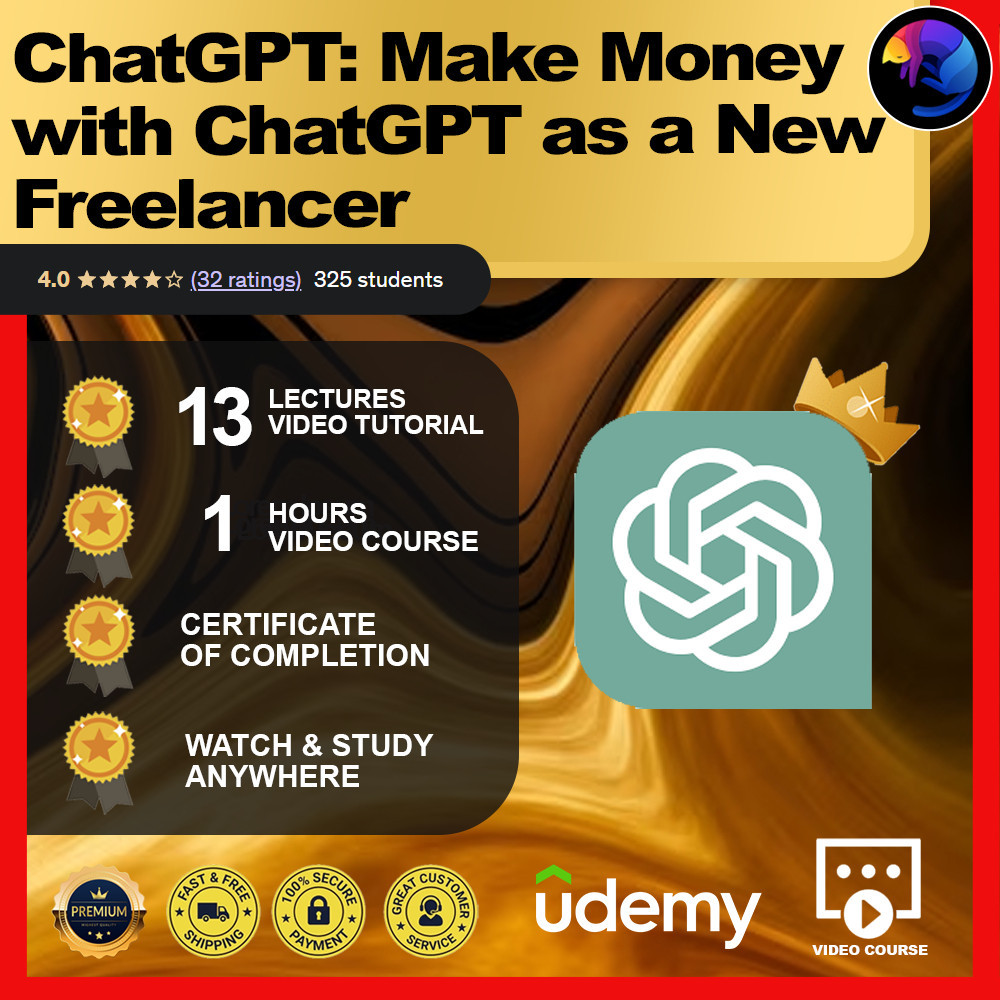 [Video Course]ChatGPT: Make Money with ChatGPT as a New Freelancer