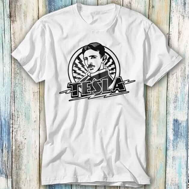 Nikola Tesla Flash Lightning Current T Shirt Meme Gift Top Tee Unisex 1046